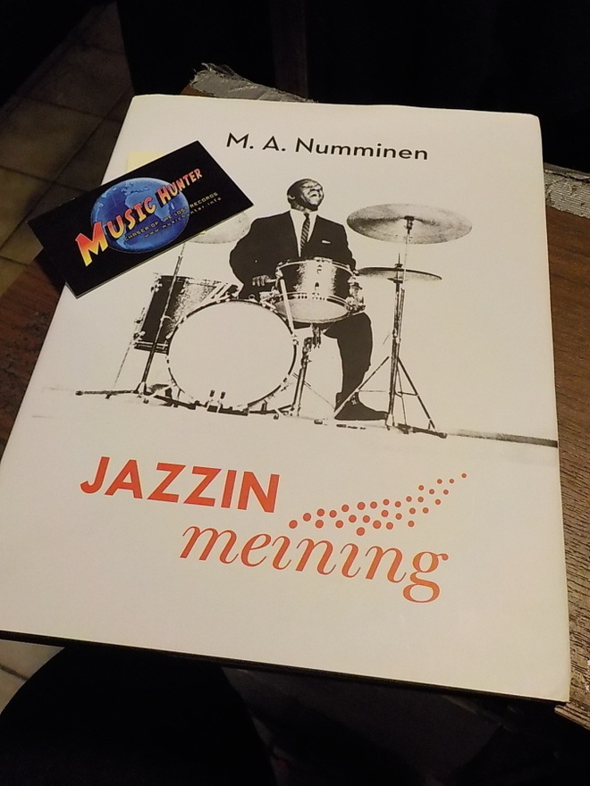 M.A. NUMMINEN - JAZZING MEANING KIRJA NIMMARILLA