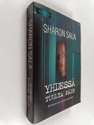 Sharon Sala : Yhdessä tuulta päin