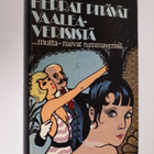 Anita Loos : Herrat pitävät vaaleaverisistä : tuloillaan ... - pikkukuva 1