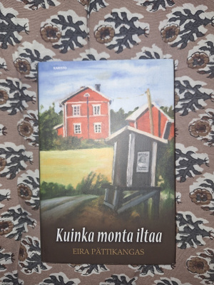 Eira Pättikangas: Kuinka monta iltaa 1p