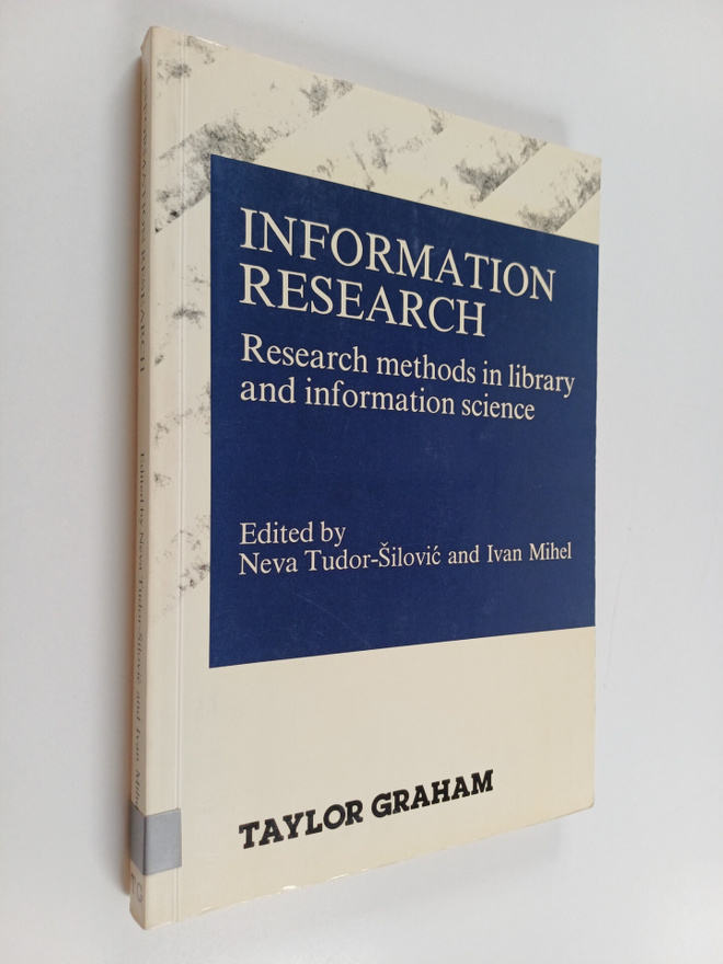 Neva Tudor-Silovic : Information research : research meth...