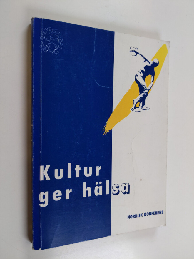 Kultur ger hälsa : nordisk konferens, Hanaholmen, Esbo, F...