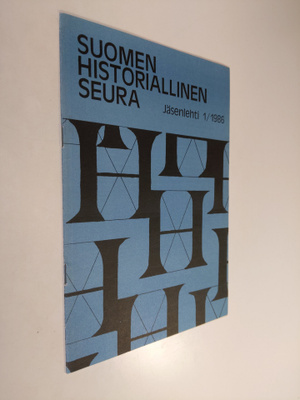 Suomen historiallinen seura : jäsenlehti 1/1986