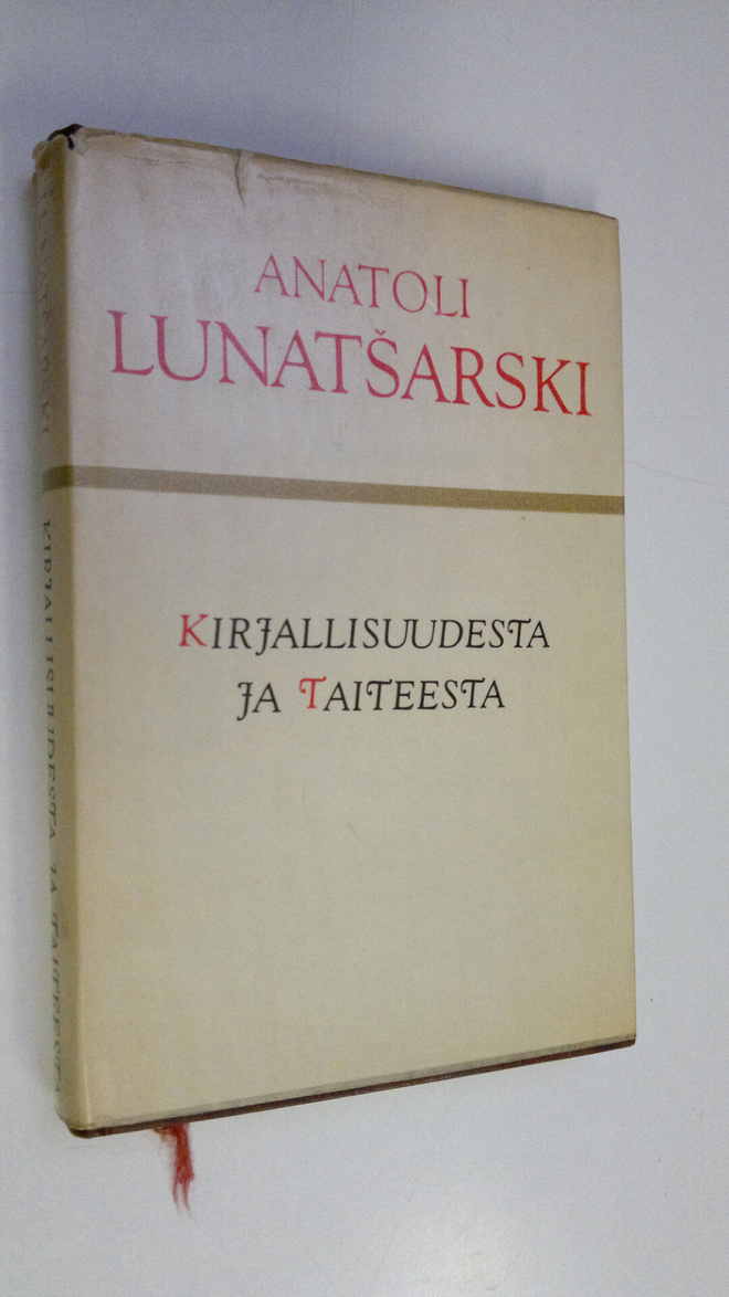 Anatoli Lunatsarski : Kirjallisuudesta ja taiteesta