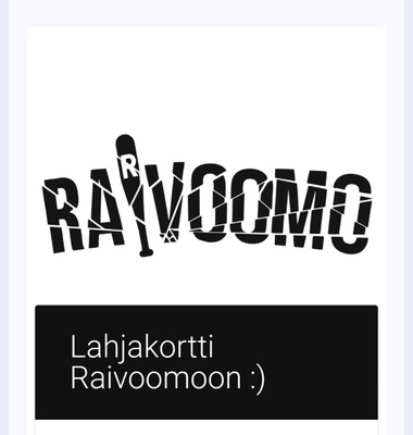 Lahjakortti Raivoomoon