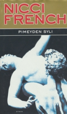 Nicci French - Pimeyden syli