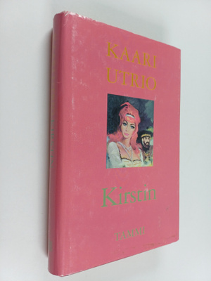 Kaari Utrio : Kirstin (signeerattu)