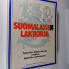 Suomalaisen lakikirja : tasavallan tärkeimmät lait : tiet... - pikkukuva 1