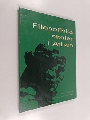 Filosofiske skoler i Athen : Platonselskabets symposium i...