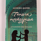 Homeira Qaderi : Tanssia moskeijassa : afganistanilaisäid... - pikkukuva 1