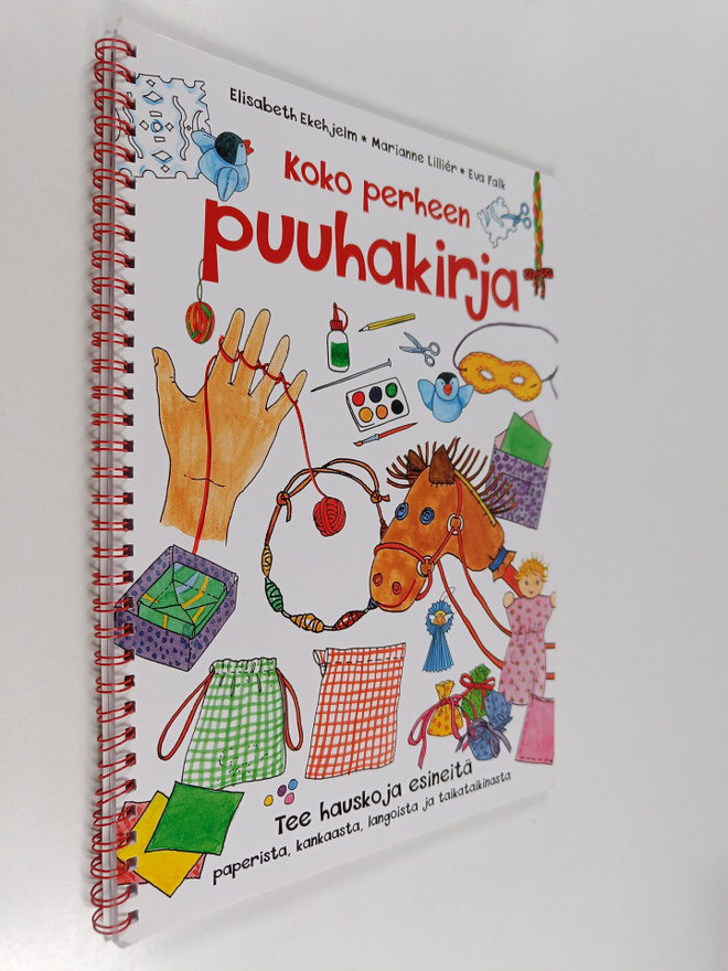 Elisabeth Ekehjelm : Koko perheen puuhakirja : tee hausko...