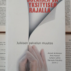 Julkisen ja yksityisen rajalla: julkisen palvelun muutos - pikkukuva 1