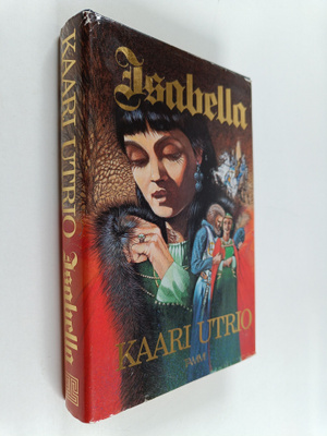 Kaari Utrio : Isabella