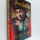 Kaari Utrio : Isabella - pikkukuva 1