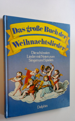 Gerhard von Haffner : Das grosse Buch der Weihnachtsliede...