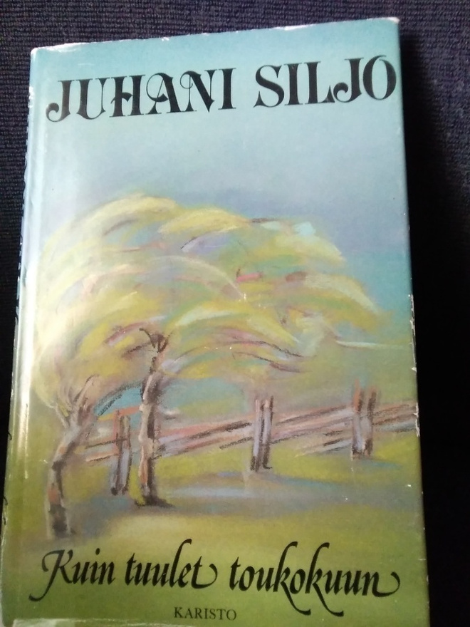 Juhani Siljo: Kuin tuulet toukokuun