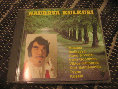 Naurava kulkuri (Kusela, Irwin, Auvo & Vode...)
