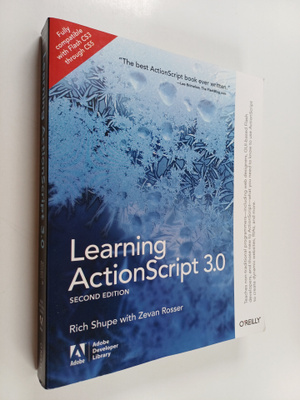 Rich Shupe ym. : Learning ActionScript 3.0