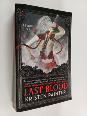 Kristen Painter : Last Blood
