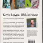 Antti Koli: Kuvaa luovasti lähiluonnossa - pikkukuva 2