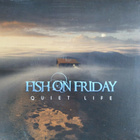 FISH ON FRIDAY:QUIET LIFE CD - pikkukuva 1