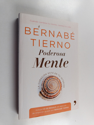 Bernabe Tierno : Poderosa mente