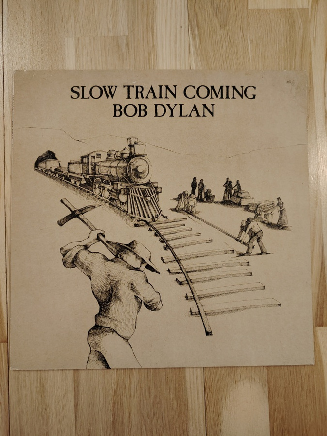 BOB DYLAN : Slow train coming -LP