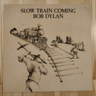BOB DYLAN : Slow train coming -LP - pikkukuva 1