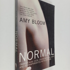 Amy Bloom : Normal : Transsexual CEOs, Crossdressing Cops... - pikkukuva 1