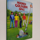 Juha Saarinen : Nuoren golfarin opas - pikkukuva 1