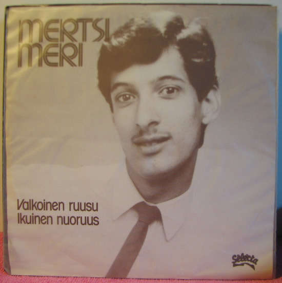 Single: Meri, Mertsi - Valkoinen ruusu / Ikuinen nuoruus