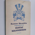 Carl Gustaf Emil Mannerheim : Suomen marsalkka vapaaherra... - pikkukuva 1