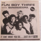 The Fun Boy Three With Bananarama: It Aint What... 12" maxi - pikkukuva 1