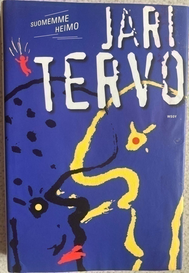 JARI TERVO: SUOMEMME HEIMO  (KOVAKANTINEN)