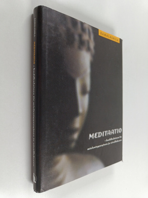 Kamalashila : Meditaatio - buddhalainen tie mielentyyneyt...