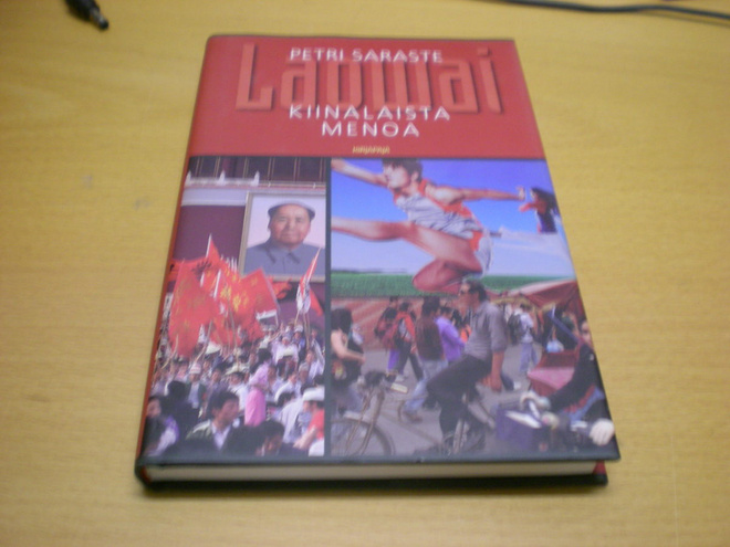 Petri Saraste: Laowai - kiinalaista menoa