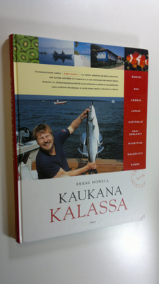 Erkki Norell : Kaukana kalassa