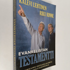 Kalevi Lehtinen : Evankelistan testamentti : evankeliumin... - pikkukuva 1