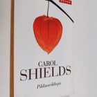 Carol Shields : Pikkuseikkoja - pikkukuva 1