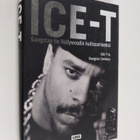 Ice-T : ICE-T : gangstan tie Hollywoodin kultasormeksi - pikkukuva 1