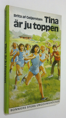 Brita af Geijerstam : Tina är ju toppen