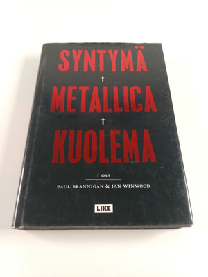Paul Brannigan : Syntymä Metallica kuolema I
