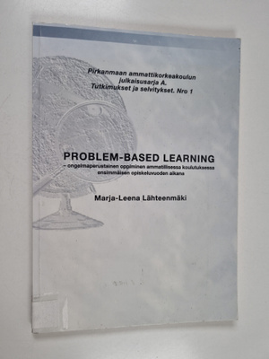 Marja-Leena Lähteenmäki : Problem-based learning - ongelm...