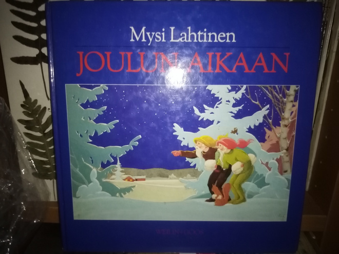 Mysi Lahtinen :  Joulun aikaan ( SIS POSTIKULU)