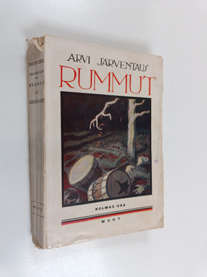 Arvi Järventaus : Rummut 3 : historiallinen romaani 1808-...