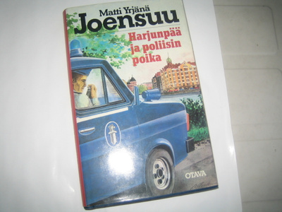 Matti Yrjänä Joensuu - Harjunpää ja poliisin poika (1.p.)
