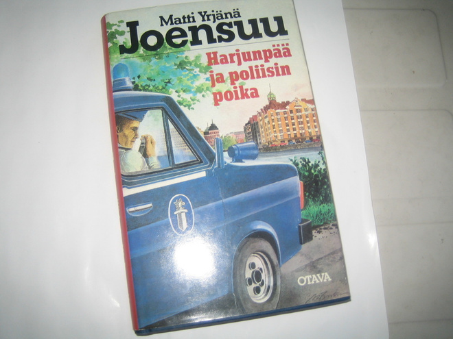 Matti Yrjänä Joensuu - Harjunpää ja poliisin poika (1.p.)