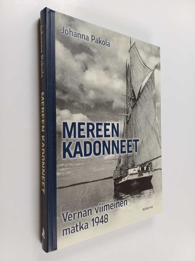 Johanna Pakola : Mereen kadonneet : Vernan viimeinen matk...