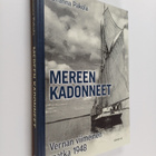 Johanna Pakola : Mereen kadonneet : Vernan viimeinen matk... - pikkukuva 1
