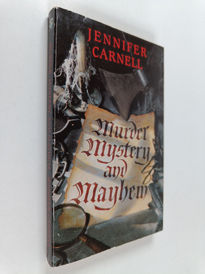 Jennifer Carnell : Murder, Mystery and Mayhem